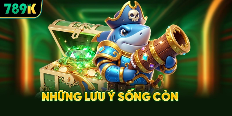 Những Lưu Ý Sống Còn Khi Trải Nghiệm Bắn Cá Thần Rồng