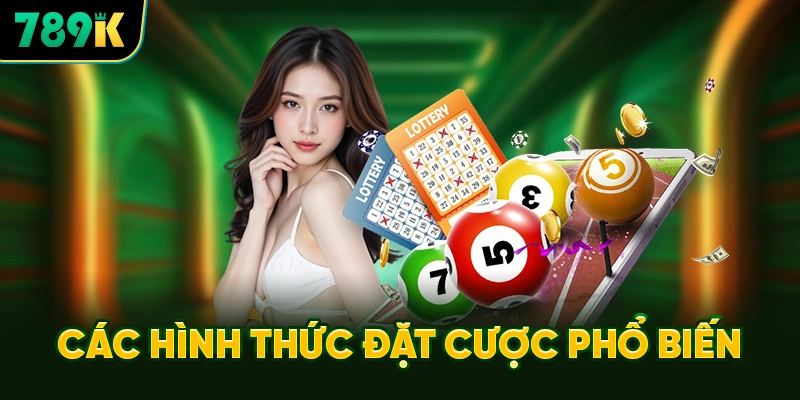 Các Hình Thức Đặt Cược Phổ Biến Nhất Tại Sảnh Xổ Số Miền Bắc