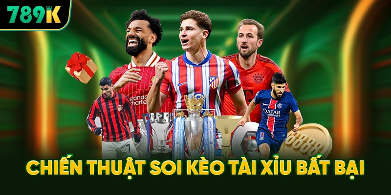Chiến Thuật Soi Kèo Tài Xỉu Bất Bại